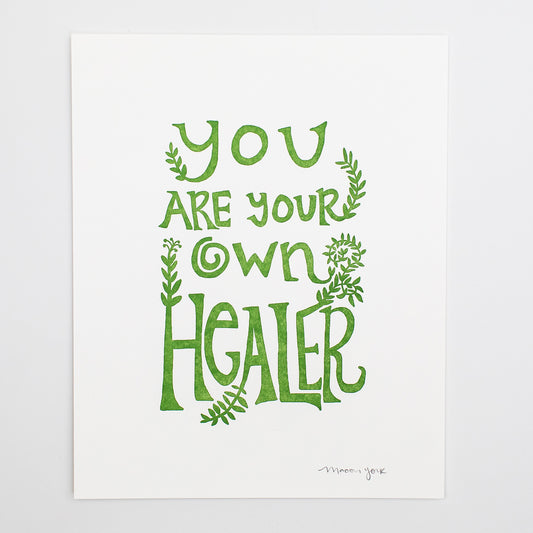 High quality Letterpress Art Print featuring original hand-drawn typography by Macon York that reads "you are your own hearler" in a funky, earthy, 70s style. 8" x 10" Easily fits into a standard frame.