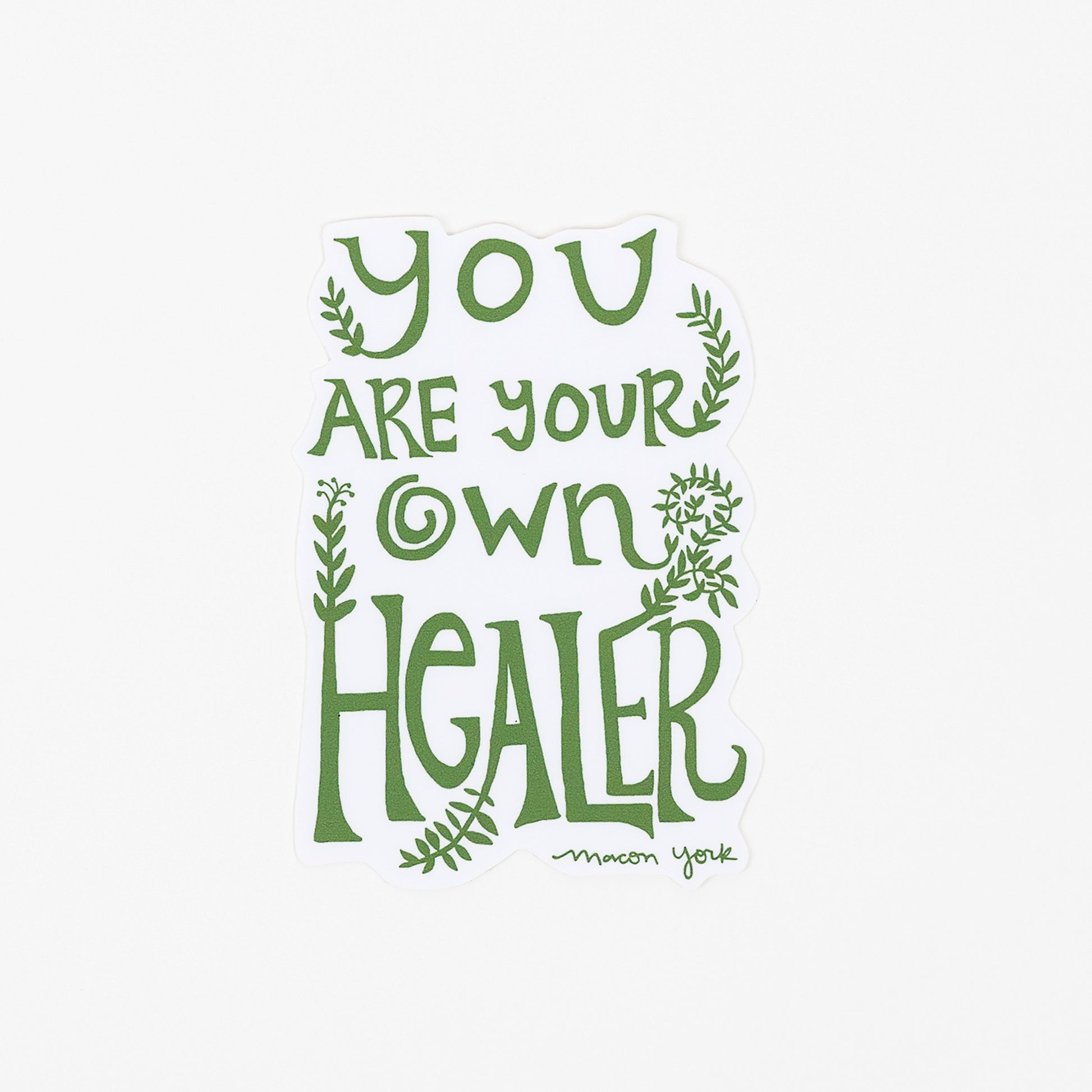 High quality vinyl sticker featuring original hand-drawn typography by Macon York that reads "you are your own hearler" in a funky, earthy, 70s style. 3" x 4". 